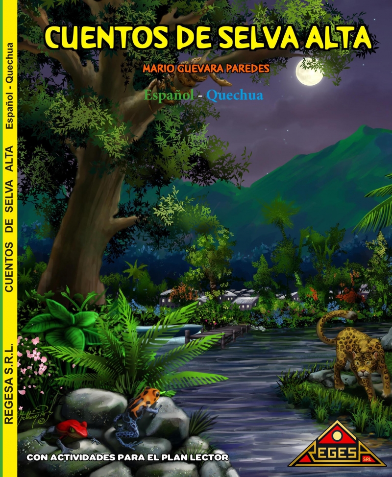 CUENTOS DE SELVA ALTA - Obra en dos idiomas (Edición Física)